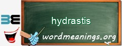 WordMeaning blackboard for hydrastis